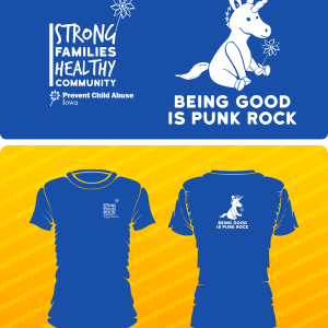 2026 Wear Blue Day T-Shirt. "Strong Families, Healthy Community" on the front. A cute unicorn with "Being Good is Punk Rock" on the back.